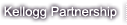 Kellogg Partnership