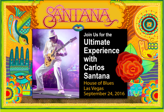 Join us for the Ultimate Experience with Carlos Santana